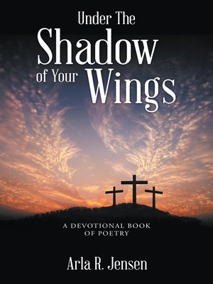 cover image of Under the Shadow of Your Wings